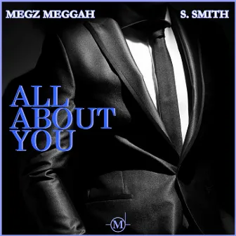 All About You by Megz Meggah