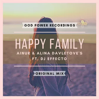 Happy Family by Dj Effecto