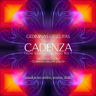 Cadenza from Violin Concerto No. 1 by Gediminas Gelgotas