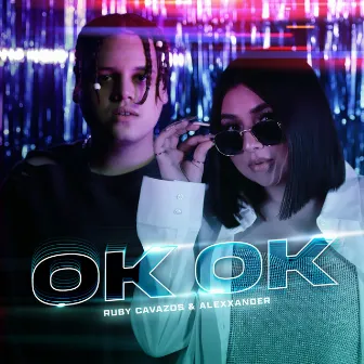 OK OK by Ruby Cavazos