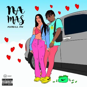 Namas by Maikell MN