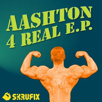 4 Real EP by aashton