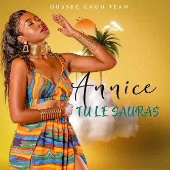 Tu le sauras by Annice