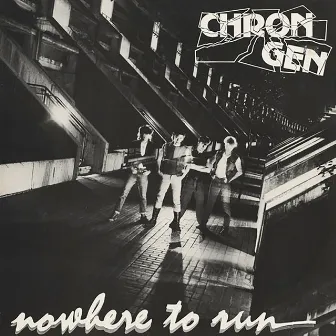 Nowhere to Run by Chron Gen