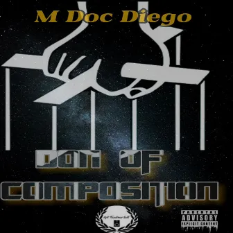 Don Of Compostion by M Doc Diego