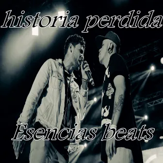 Historia perdida by Esencias Beats