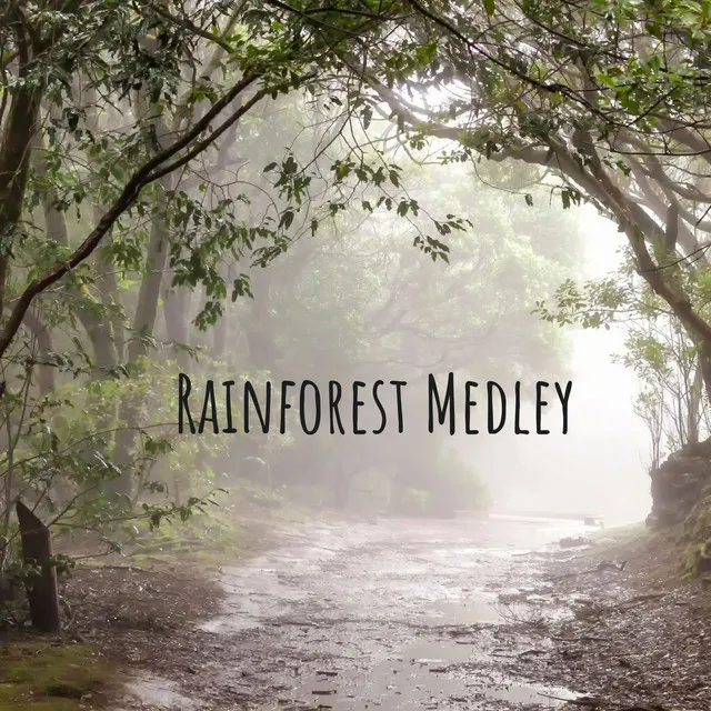 Rainforest Medley