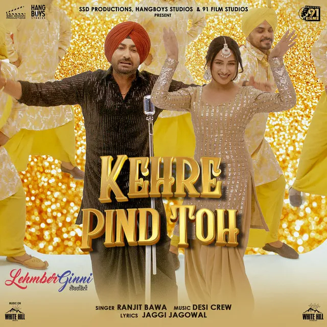 Kehre Pind Toh - From "Lehmberginni"