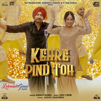 Kehre Pind Toh (From 