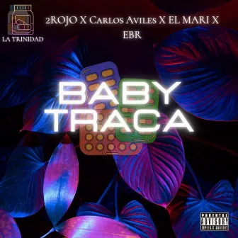 Baby Traca by EBR