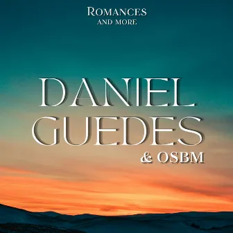 Romances and More (Ao Vivo) by Daniel Guedes