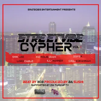 Stra StreetVibe Cypher by Strategies Entertainment