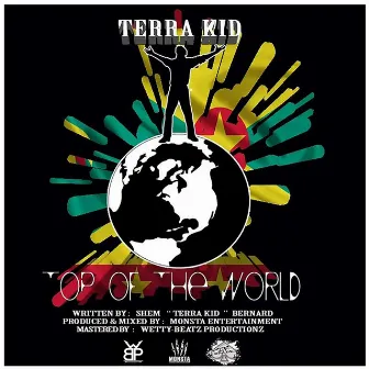 Top of the World by Terra Kid