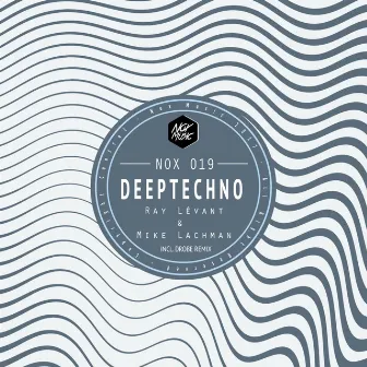 DeepTechno by Ray Lévant