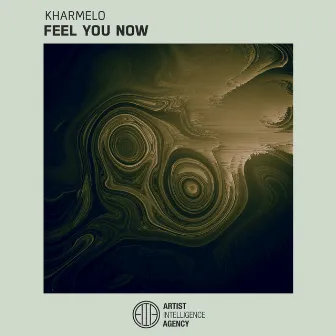 Feel You Now - Single by Kharmelo