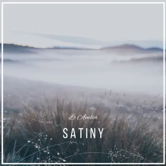 Satiny by Lo Amber