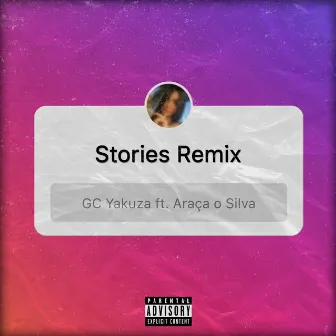 Stories (Remix) by Gc Yakuza