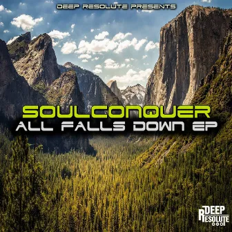 All Falls Down EP by Soulconquer