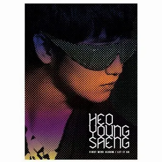 LET IT GO by Heo Young Saeng