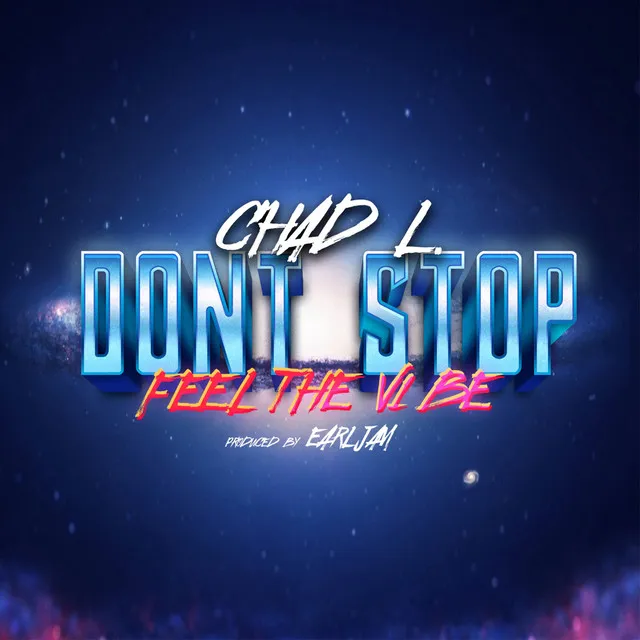 Don't Stop (Feel the Vibe)