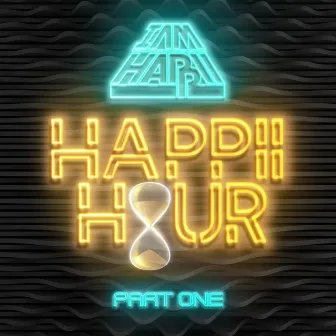 Happii Hour, Pt. 1 by iAMhappii