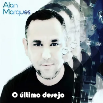 O Último Desejo by Alan Marques