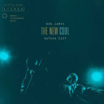 The New Cool by Nathan East