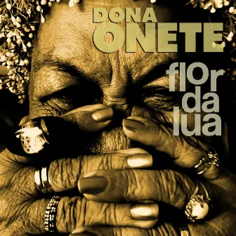 Flor da Lua (Live) by Dona Onete