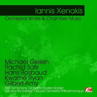 Xenakis: Orchestral Works & Chamber Music (Digitally Remastered) by Hans Deinzer