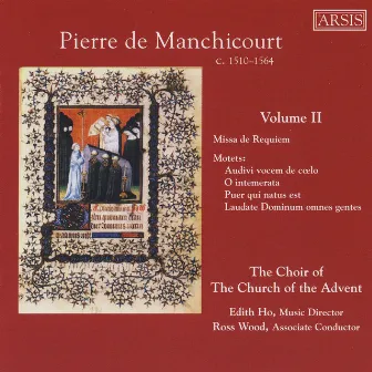 Pierre de Manchicourt, Vol. 2 by Choir of the Church of the Advent