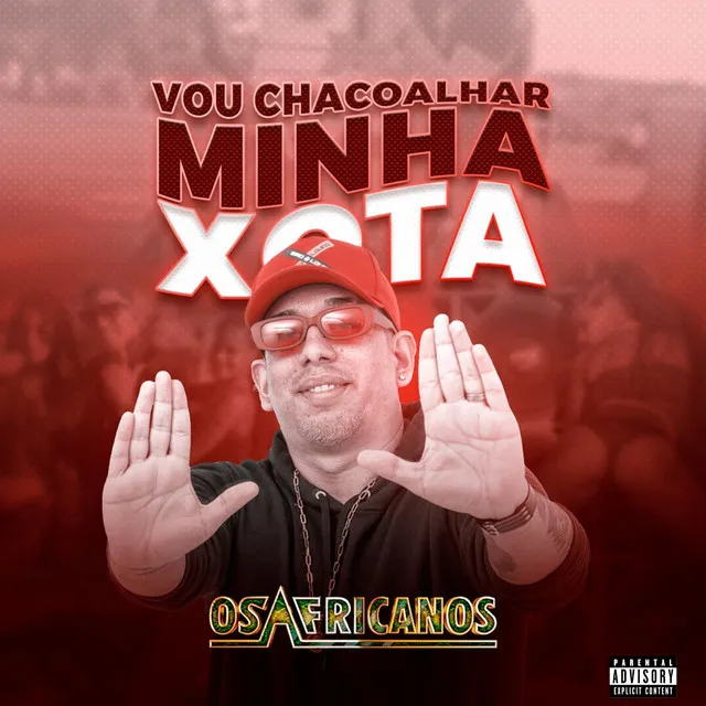 Vou Chacoalhar Minha Xota