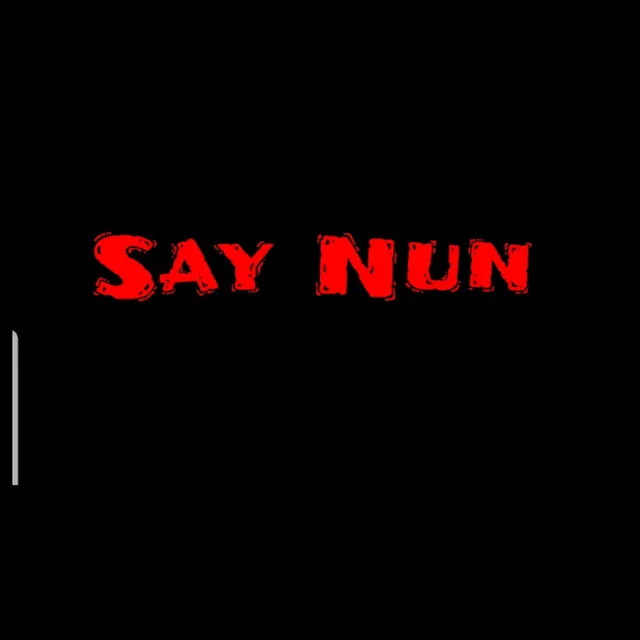 Say Nun