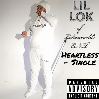 Heartless by LIL LOK