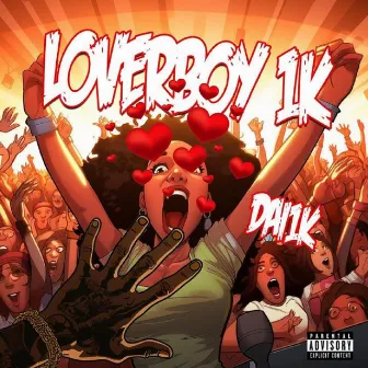 Loverboy 1k by Dai1k