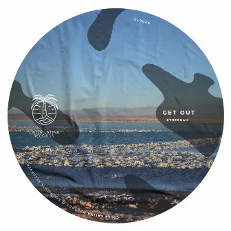 Get Out by Ethernam