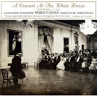 A Concert At The White House by Alexander Schneider