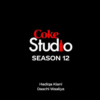 Daachi Waaliya by Hadiqa Kiani