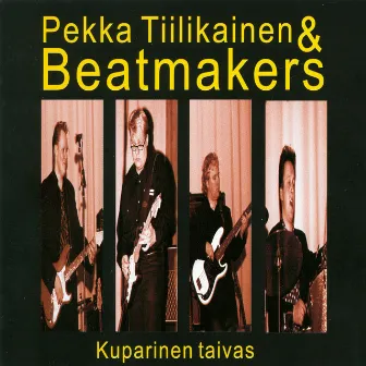 Kuparinen Taivas by Pekka Tiilikainen & Beatmakers