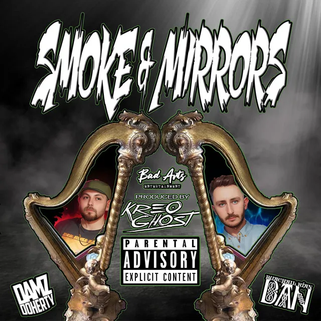 Smoke & Mirrors