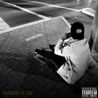 3am by Madmanleek