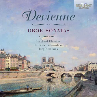 Devienne: Oboe Sonatas by Francois Devienne