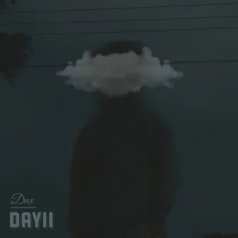 Dayii by DNX