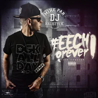 Eech Forever by DJ Balistyck