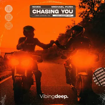 Chasing You by Michael Push