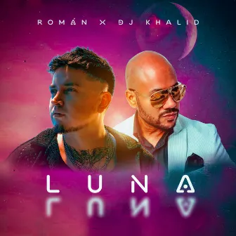 LUNA (Version Bachata) by DJ Khalid