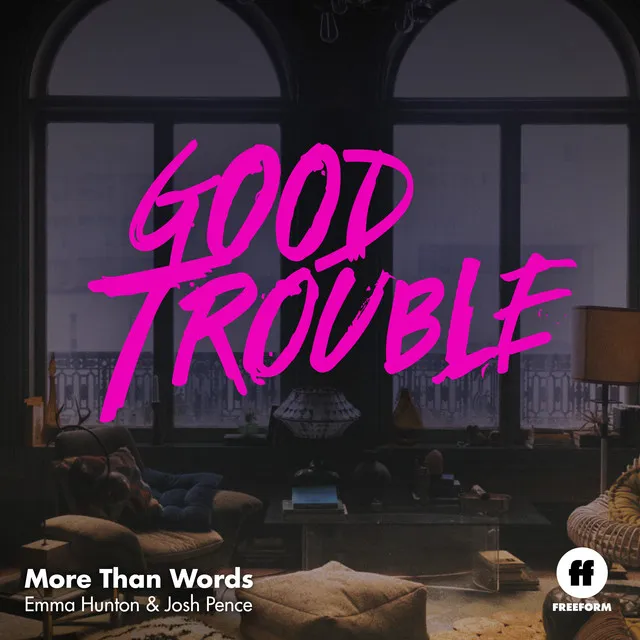 More Than Words - From "Good Trouble"