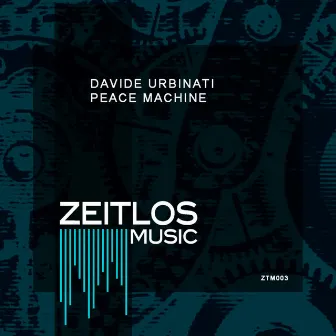 Peace Machine by Davide Urbinati