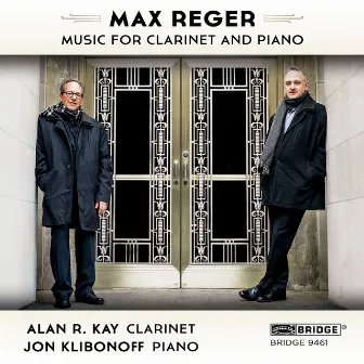 Reger: Music for Clarinet & Piano by Jon Klibonoff