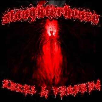 SLAUGHTER HOUSE by Phonkha