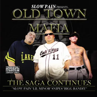 Old Town Mafia - The Saga Continues by Slow Pain